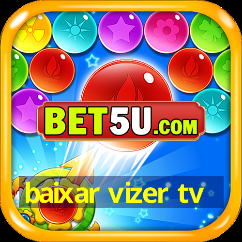 baixar vizer tv